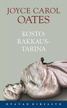 Kosto: rakkaustarina by Joyce Carol Oates