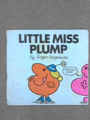 Little Miss Plump by Roger Hargreaves