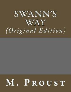 Swann's Way by Marcel Proust