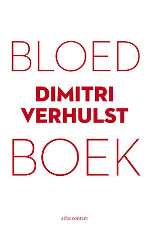 Bloedboek by Dimitri Verhulst