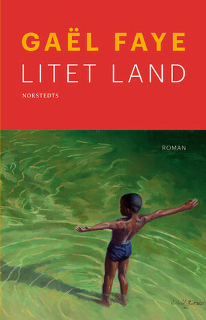 Litet land by Maria Björkman, Gaël Faye