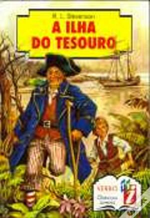 A ilha do tesouro by Robert Louis Stevenson