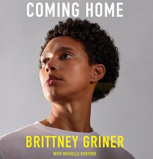 Coming Home by Brittney Griner