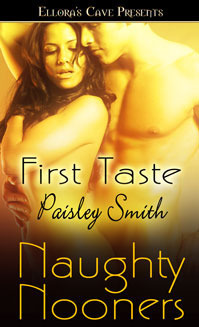 First Taste by Paisley Smith