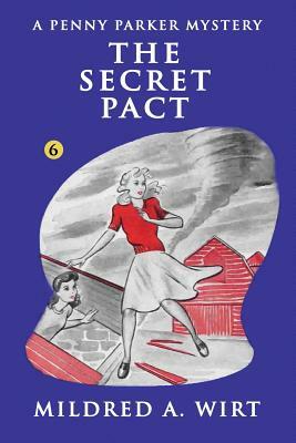 The Secret Pact by Mildred A. Wirt