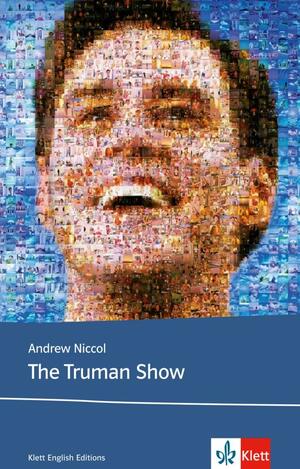 The Truman Show: An Original Screenplay by Andrew Niccol