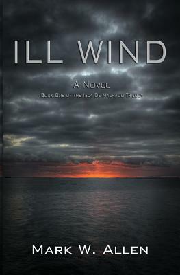 Ill Wind by Mark W. Allen