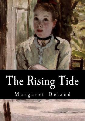 The Rising Tide by Margaret Deland