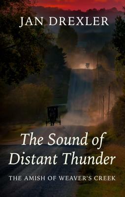 The Sound of Distant Thunder by Jan Drexler