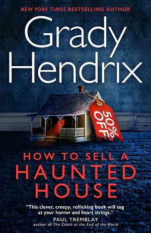 How to Sell a Haunted House by Grady Hendrix