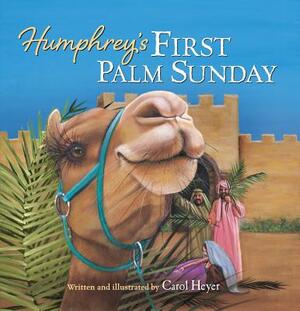 Humphrey's First Palm Sunday by Carol Heyer