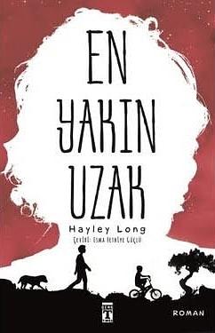 En Yakın Uzak by Hayley Long