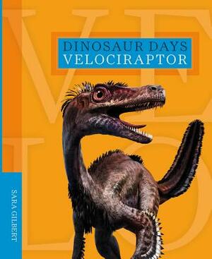 Velociraptor by Sara Gilbert