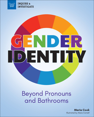 Gender Identity: Beyond Pronouns and Bathrooms by 