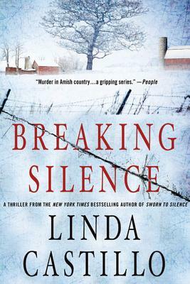 Breaking Silence by Linda Castillo