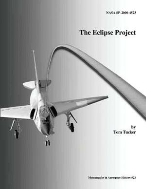 The Eclipse Project by Tom Tucker