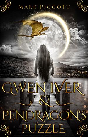 Gwen Iver & Pendragon's Puzzle by Mark Piggott