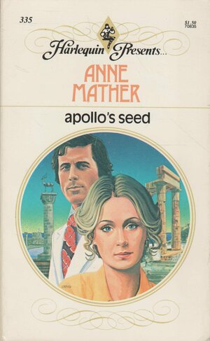 Apollo's Seed by Anne Mather