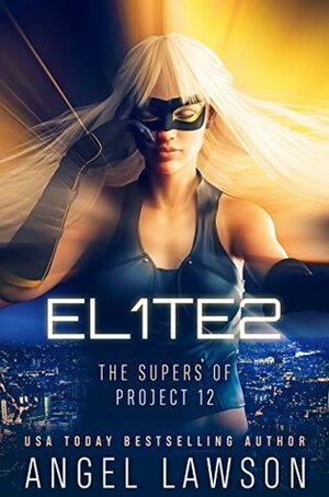 Elites by Angel Lawson