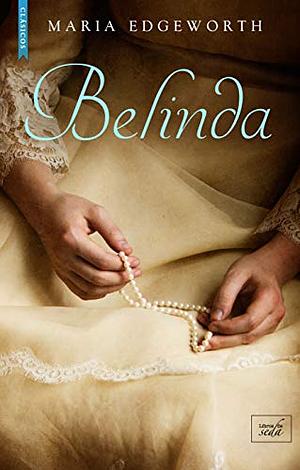 Belinda by Maria Edgeworth