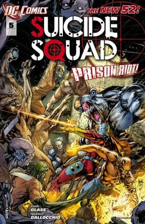 Suicide Squad #5 by Adam Glass, Federico Dallocchio