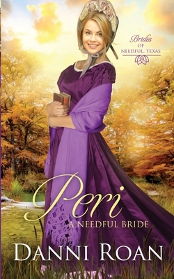 Peri: A Needful Bride by Danni Roan