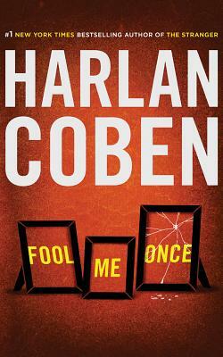 Fool Me Once by Harlan Coben