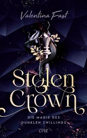 Stolen Crown - Die Magie des dunklen Zwillings by Valentina Fast
