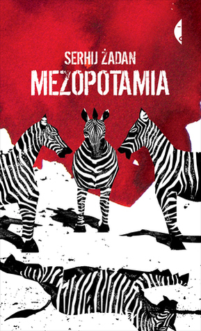 Mezopotamia by Adam Pomorski, Serhiy Zhadan, Serhiy Zhadan, Michał Petryk