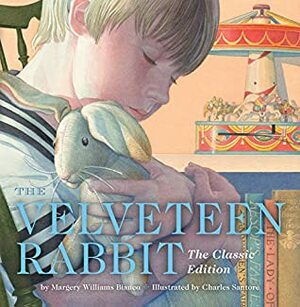 The Velveteen Rabbit: The Classic Edition by Margery Williams Bianco