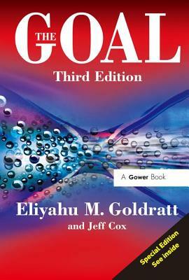 The Goal: A Process of Ongoing Improvement by Jeff Cox, Eliyahu M. Goldratt