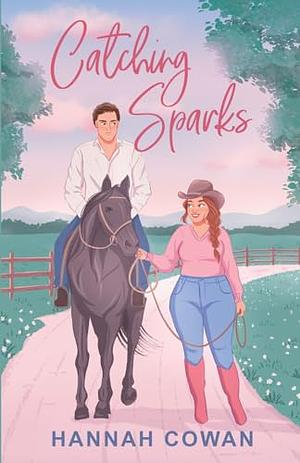 Catching Sparks by Hannah Cowan