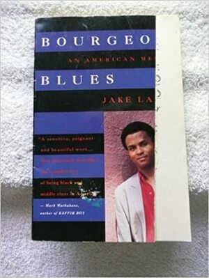 Bourgeois Blues: An American Memoir by Jake Lamar