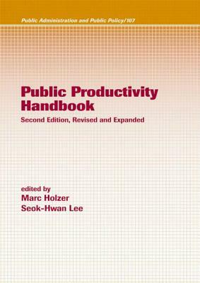 Public Productivity Handbook by Marc Holzer