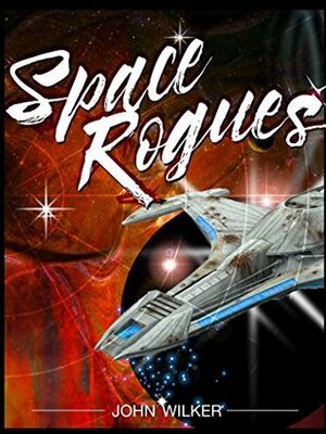 Space Rogues by John Wilker