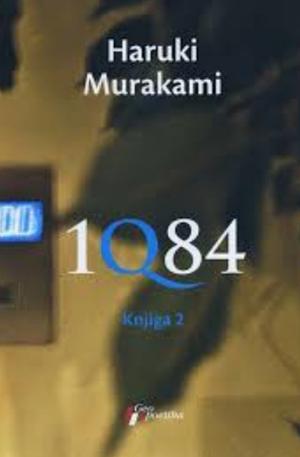 1Q84: Knjiga druga by Haruki Murakami
