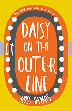 Daisy on the Outer Line by Ross Sayers