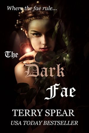 The Dark Fae by Terry Spear
