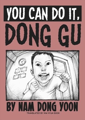 You Can Do It Dong Gu by Nam Dong Yoon