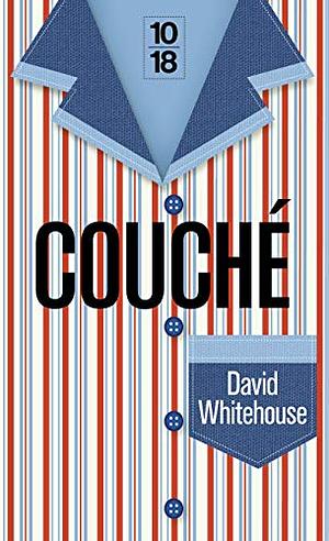 COUCHÉ by David Whitehouse