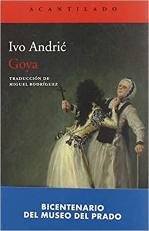 Goya by Ivo Andrić