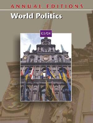 Annual Editions: World Politics 03/04 by Helen Purkitt