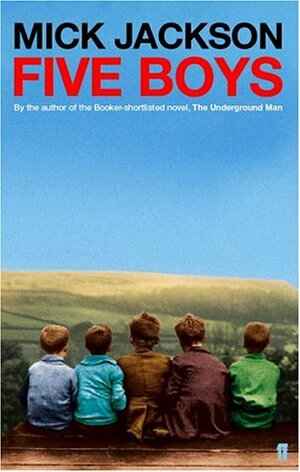 Five Boys by Mick Jackson