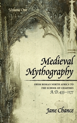 Medieval Mythography, Volume One by Jane Chance