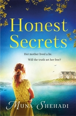 Honest Secrets by Muna Shehadi
