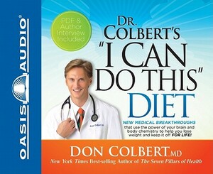 Dr. Colbert's "i Can Do This" Diet by Don Colbert