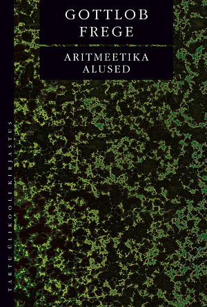 Aritmeetika alused by Gottlob Frege