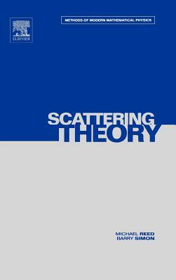 III: Scattering Theory, Volume 3 by Barry Simon, Michael Reed