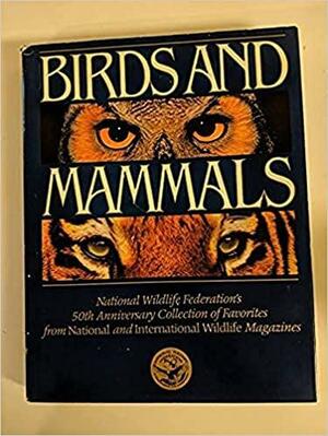 Birds and Mammals by National Wildlife Federation