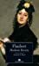 Madam Bovary by Gustave Flaubert